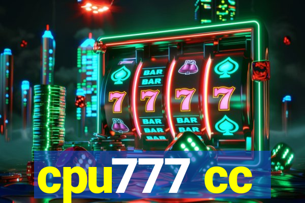 cpu777 cc